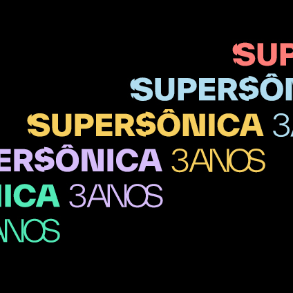 Supersônica 3 anos